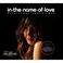In The Name Of Love - A Chillout Experience Mp3