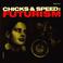 Chicks And Speed: Futurism (EP) Mp3