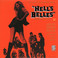 Hell's Belles (Vinyl) Mp3