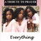 Everything: A Tribute to Prayer Mp3