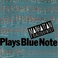 Plays Blue Note Mp3