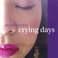 Crying Days Mp3
