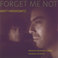 Forget Me Not Mp3