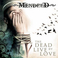 The Dead Live By Love Mp3