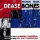 Dease Bones Mp3
