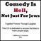 Comedy Is Hell, Not Just For Jews Mp3