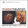 Mister Neutron Loves You Mp3