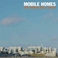Mobile Homes Mp3