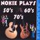 Nokie Plays Songs of the 50's 60's & 70's Mp3