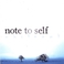 Note to Self Mp3