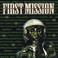 First Mission Mp3