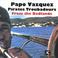 Papo Vazquez Pirates Troubadours from The Badlands Mp3