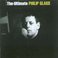 The Ultimate Philip Glass [UK] Disc 1 Mp3
