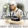 He Ain't Playin' Witcha (Best Of Playa Fly) Mp3
