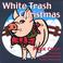 White Trash Christmas Mp3