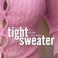 Tight Sweater Mp3