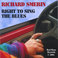 Right To Sing The Blues Mp3