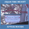 From The Heart - After Hours Mp3