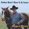 Cowboys Weren't Meant To Be Forever Mp3