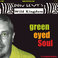 Green Eyed Soul Mp3