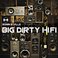 Big Dirty HIFI Mp3