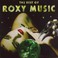 The Best Of Roxy Music Mp3