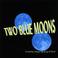Two Blue Moons Mp3