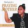 Thank You For a Praying Mother Mp3