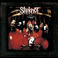 Slipknot (10Th Anniversary Edition) Mp3