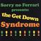 The Get Down Syndrome! Mp3