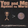 You and Me Against the World Mp3