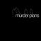 The Murder Plans EP Mp3