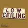 Low Ceiling Mp3