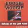 Boogie Woogie: Echoes of the Left Hand Mp3