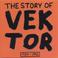 The Story of Vektor Mp3