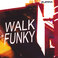 Walk Funky Mp3