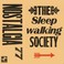 The Sleepwalking Society Mp3