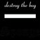Destroy The Boy (EP) Mp3