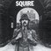 Squire (Remastered 2001) Mp3