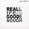Real Life Is Good Enough Mp3