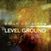 Level Ground Mp3