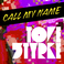 Call My Name (Incl. High & Low (Taped Remixes)) Mp3