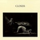 Closer (Collector's Edition) CD1 Mp3