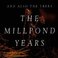 The Millpond Years Mp3