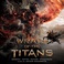 Wrath Of The Titans (Original Motion Picture Score) Mp3