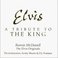 Elvis - A Tribute To The King Mp3
