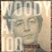 Woody at 100: The Woody Guthrie Centennial Collection CD2 Mp3