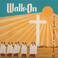 Walk On Mp3