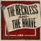 The Reckless And The Brave (Single) Mp3