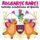 Rockabye Baby! Lullaby Renditions of Queen Mp3